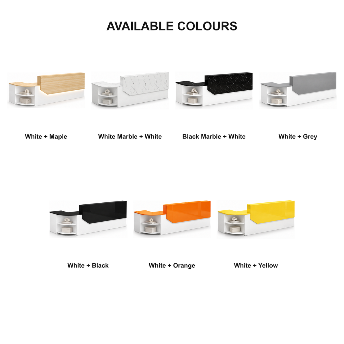 Seven Colour and Finish Options